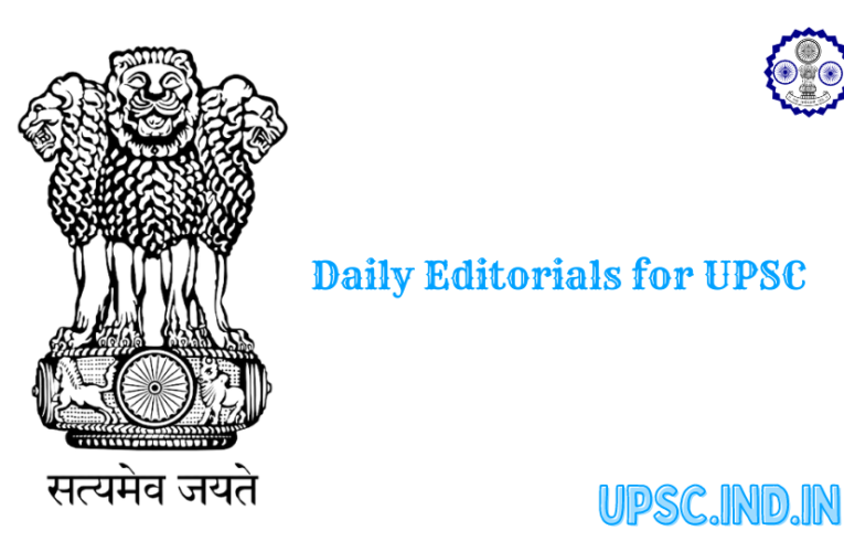 Daily Editorials for UPSC |